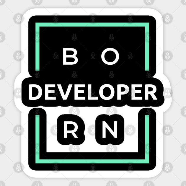 Born Developer Sticker by Genuine Programmer